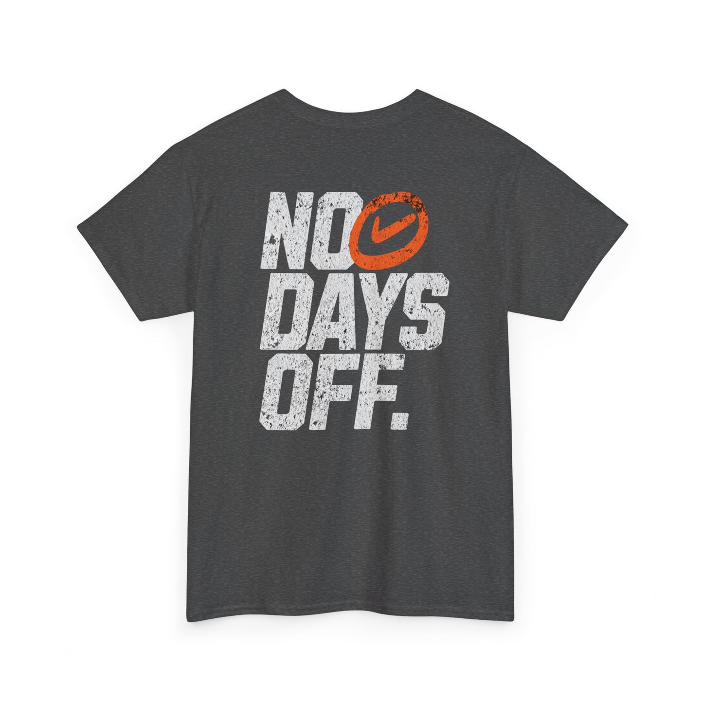 No Days Off Unisex Cotton Tee, Motivational T-Shirt, Casual Wear, Gym Shirt, Gift for Fitness Lovers, Relaxed Fit