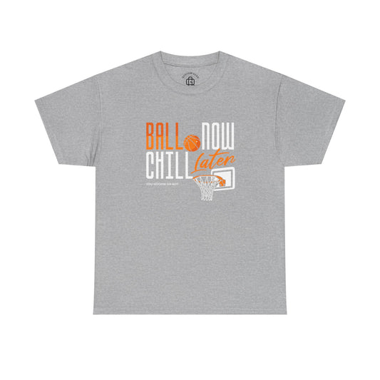 YOU HOOPIN OR NOT?  Basketball Graphic Tee - Ball Now Chill Later, Sportswear, Gift for Athletes, Casual Style, Gym Wear, Streetwear