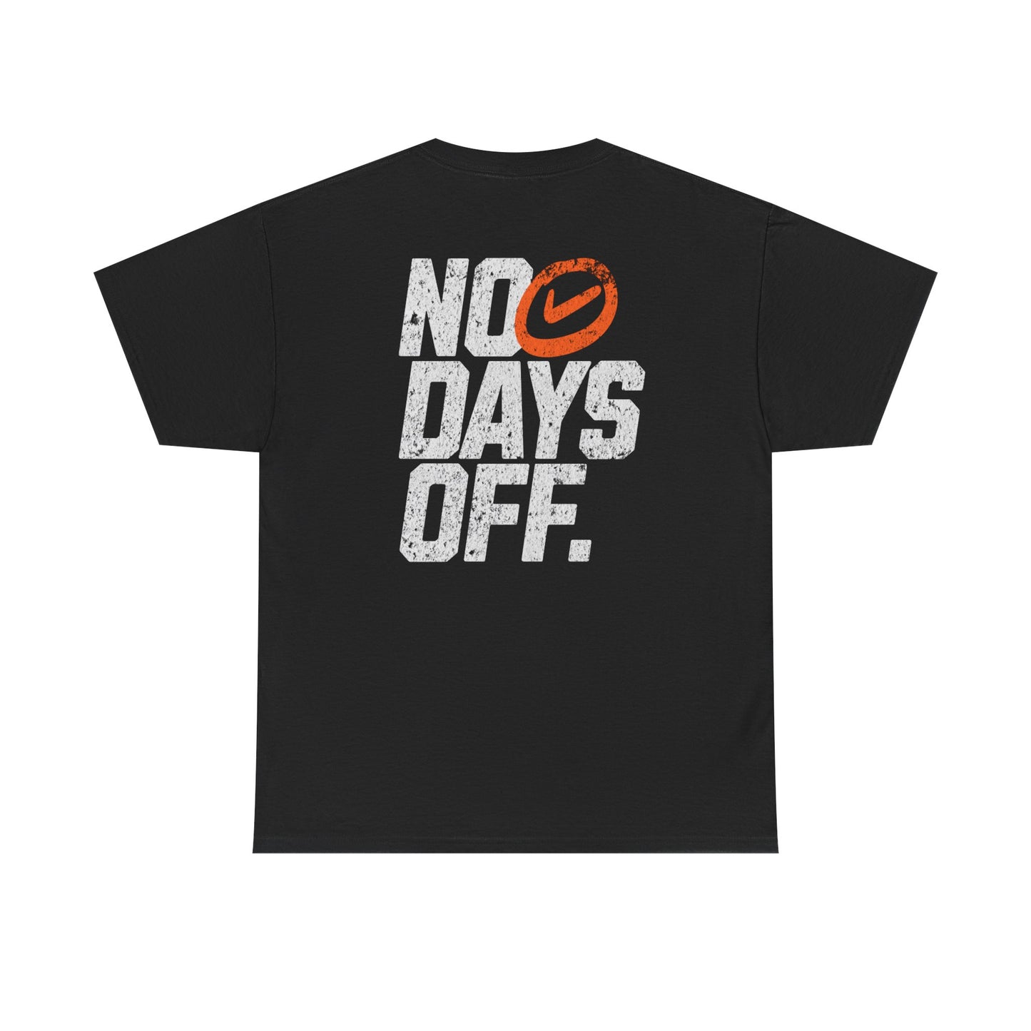 No Days Off Unisex Cotton Tee, Motivational T-Shirt, Casual Wear, Gym Shirt, Gift for Fitness Lovers, Relaxed Fit