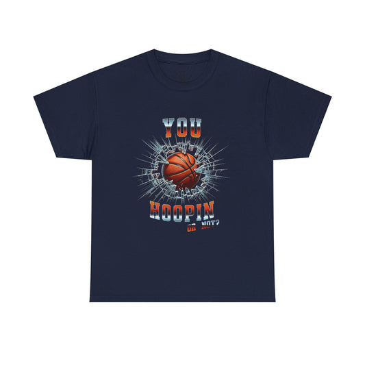 You Hoopin' Basketball Tee