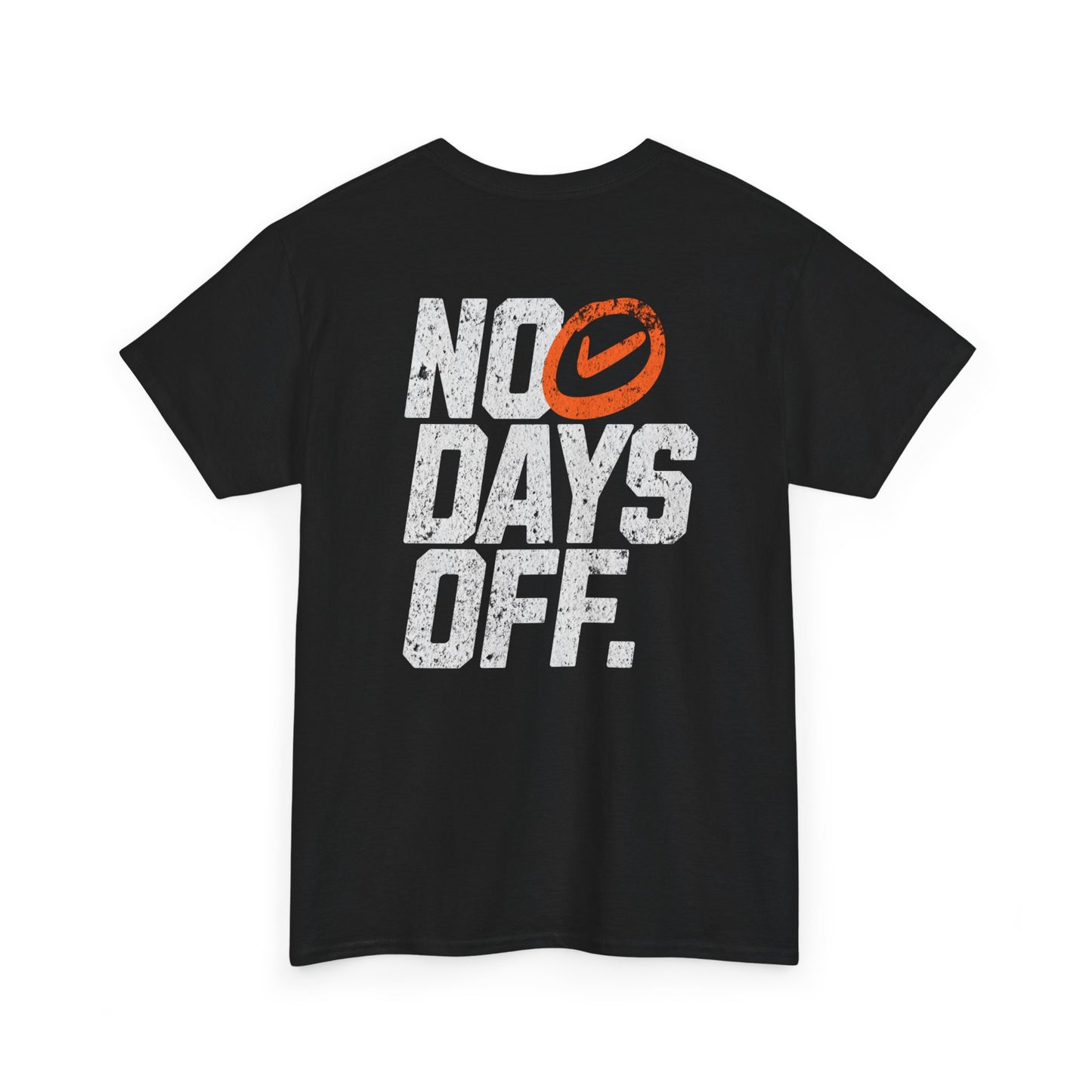 No Days Off Unisex Cotton Tee, Motivational T-Shirt, Casual Wear, Gym Shirt, Gift for Fitness Lovers, Relaxed Fit