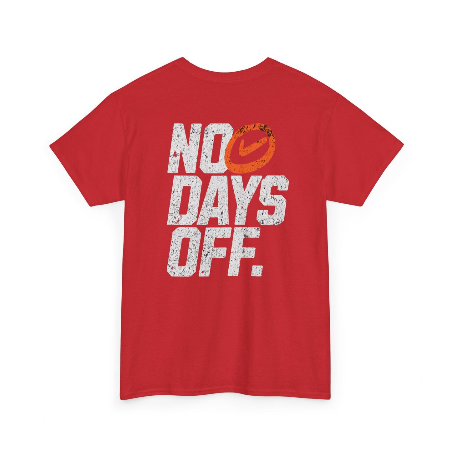 No Days Off Unisex Cotton Tee, Motivational T-Shirt, Casual Wear, Gym Shirt, Gift for Fitness Lovers, Relaxed Fit