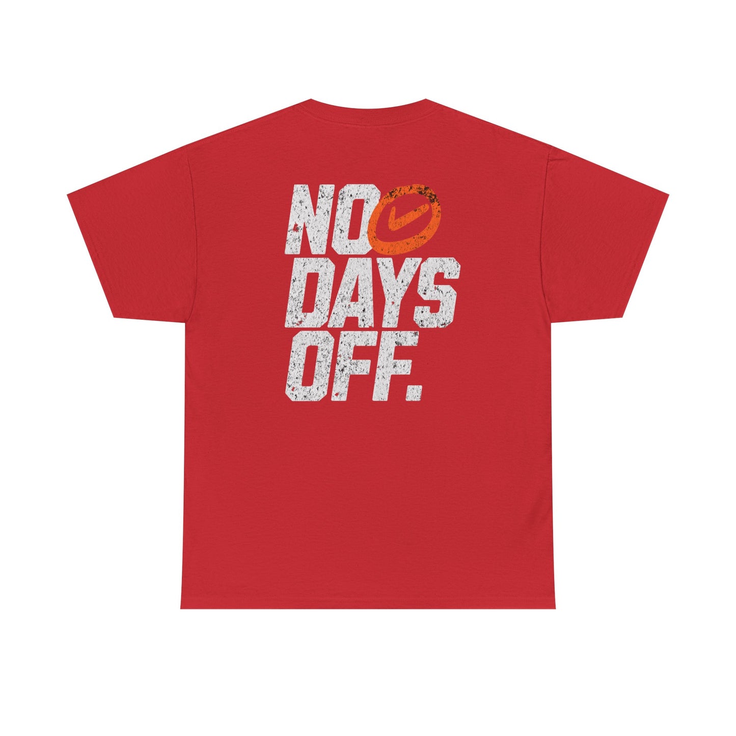 No Days Off Unisex Cotton Tee, Motivational T-Shirt, Casual Wear, Gym Shirt, Gift for Fitness Lovers, Relaxed Fit