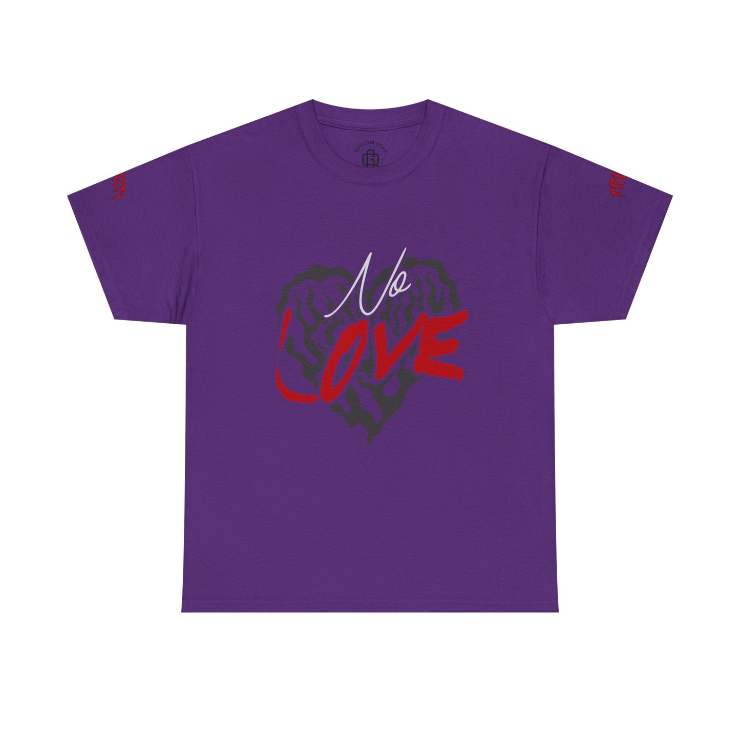 NO LOVE.  Unisex Heavy Cotton Tee, Love Graphic Tee, Casual Streetwear, Gift for Him/Her, Valentine's Day, Self-Love Apparel
